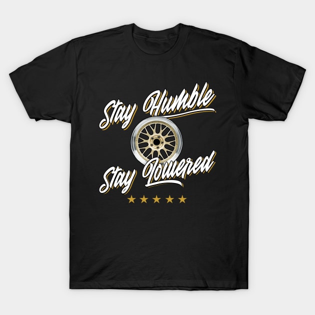 Stay Lowered T-Shirt by BoxcutDC